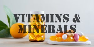 Vitamins & Minerals| BODYBUILDER SUPPLEMENTS